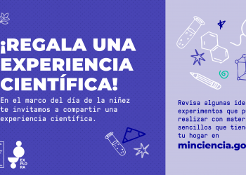 Ministerio de Ciencia lanza la campaña “Regala una experiencia Científica” en el marco del día de la niñez