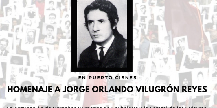 Agrupación de Derechos Humanos de Coyhaique rinde un nuevo homenaje a la Memoria de Jorge Orlando Vilugrón Reyes: “Necesitamos construir la memoria desde la defensa de los derechos humanos”
