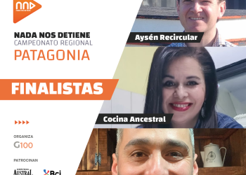 Campeonato de Emprendimiento Nada Nos Detiene Patagonia ya tiene a sus tres finalistas.