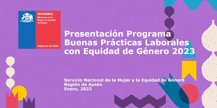 SernamEG lanza programa Buenas Prácticas Laborales con Equidad de Género 2023