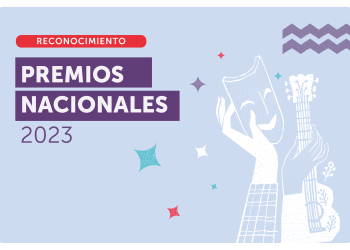 Ministerio de las Culturas abre convocatoria para postular a los Premios Nacionales 2023
