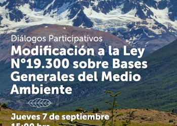 Diálogo Ciudadano: Seremi de Medio Ambiente invita a toda la comunidad a participar en las propuestas para actualizar la institucionalidad ambiental
