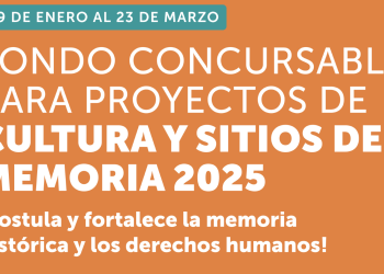 Últimos días para postular al Fondo Concursable de Cultura y Sitios de Memoria 2025