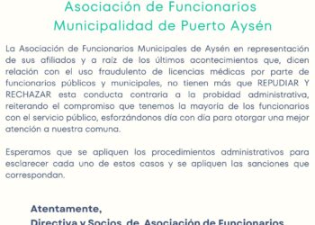 Asociación de Funcionarios Municipales de la comuna de Aysén repudia el presunto uso fraudulento de Licencias Médicas